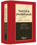Noul Cod de procedura penala comentat. Editia a 2-a | Autori: N. Volonciu s.a.