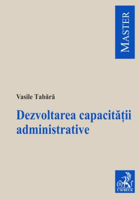Dezvoltarea capacitatii administrative | Autor: Vasile Tabara