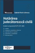 Hotararea judecatoreasca civila. Analiza comparativa NCPC-CPC 1865 | Autor: Gabriel-Florin Ivanescu