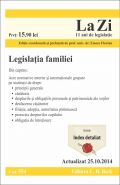 Legislatia familiei. Actualizare: 25.10.2014 | Coordonator: Emese Florian