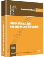 Judecata in cazul recunoasterii invinuirii | Ed. coord. de: Mihail Udroiu | Autor: Magdalena Iordache