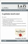Legislatia insolventei. Actualizare: 1.02.2015 | Editie coordonata de prof. univ. dr. Piperea Gheorghe