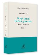 Drept penal. Partea generala. Noul Cod penal. Editia a II-a 2015 | Autor: Mihail Udroiu