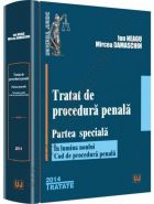 Tratat de procedura penala. Partea speciala In lumina noului Cod de procedura penala | Autori: Ion Neagu, Mircea Damaschin