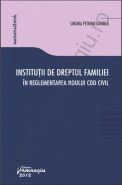 Institutii de dreptul familiei in reglementarea Noului Cod civil | Autor: Simona Petrina Gavrila