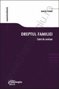 Dreptul familiei | Caiet de seminar | Carte de: Marius Floare