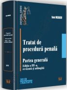 Tratat de procedura penala. Partea generala, 2013 | Carte de: Ion Neagu