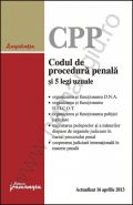 Codul de procedura penala si 5 legi uzuale [Actualizare: 16 aprilie 2013]