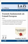 Tratatele fundamentele ale Uniunii Europene | Actualizare: 01.06.2013 | Coordonator: Augustin Fuerea 