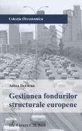 Gestiunea fondurilor structurale europene | Autor: Adina Dornean
