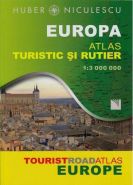 Europa - Atlas turistic si rutier | Autor: Huber Niculescu